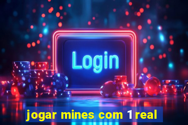 jogar mines com 1 real